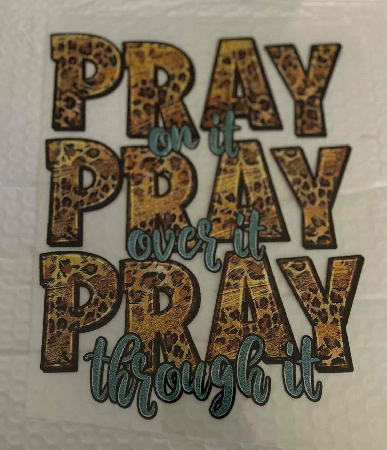 Saying Designs with customizable &quot;Pray&quot; sayings in leopard print. cute quote designs