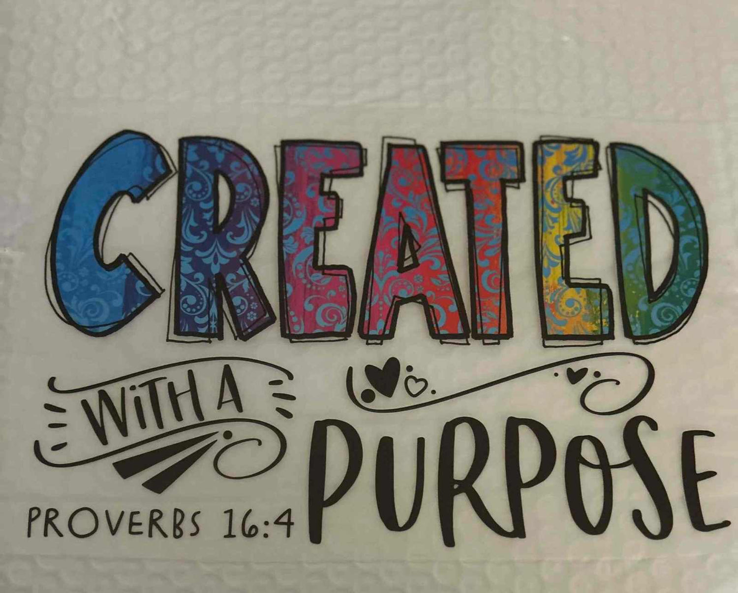 Colorful Saying Designs illustration with &quot;Created with a Purpose&quot; quote  cute quote designs, Proverbs 16:4, showcase of Sayings Design.