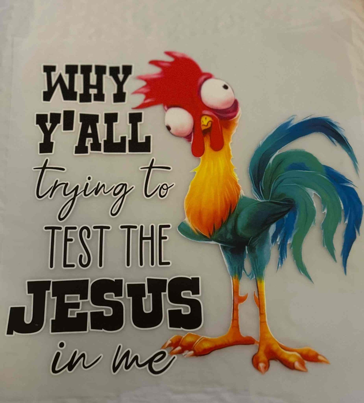 Colorful rooster design with humorous text on Animal Design product.