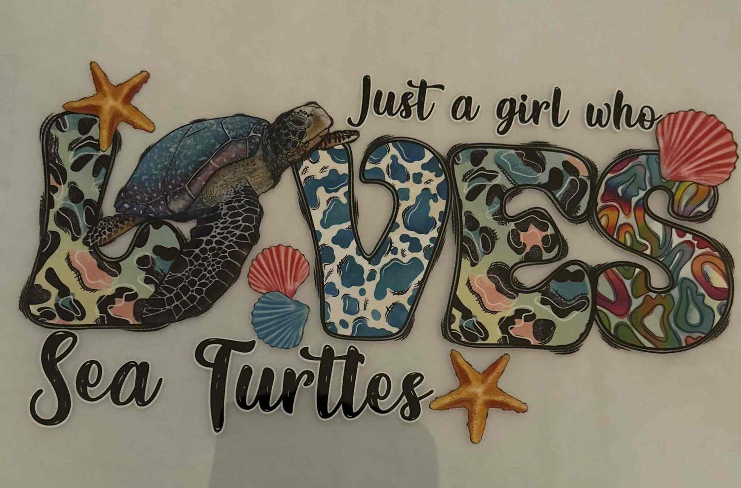 Animal Designs featuring sea turtle and shell patterns with &quot;Just a girl who loves Sea Turtles&quot; text.